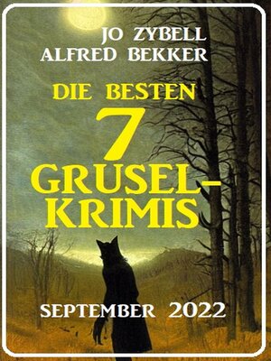 cover image of Die besten 7 Gruselkrimis September 2022